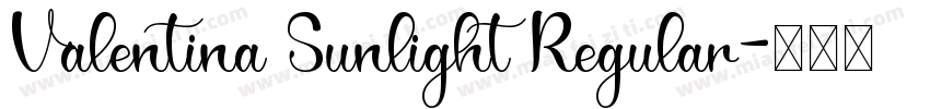 Valentina Sunlight Regular字体转换